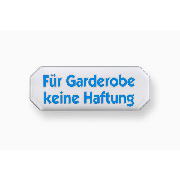 Hinweissch.f.Garderobe keine Haftung 3D