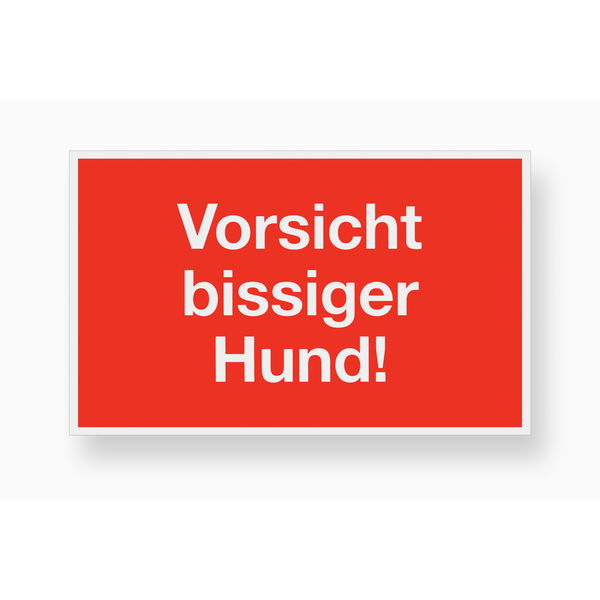 Schild Vorsicht Bissiger Hund 150x250 mm